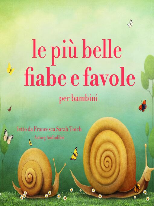 Cover image for Le più belle fiabe e favole per bambini